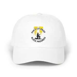 Don't Let Pride, Block Progress Cap