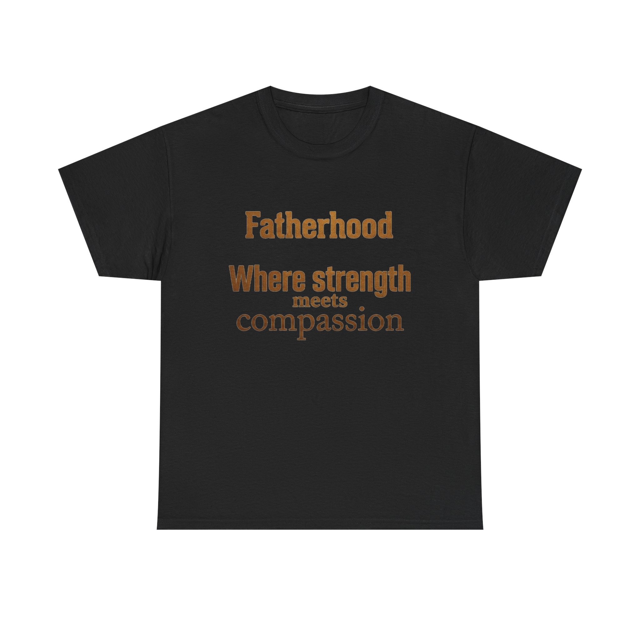 Fatherhood Tee — "Fatherhood Where Strength Meets Compassion" Father's Day T‑Shirt - Image 5