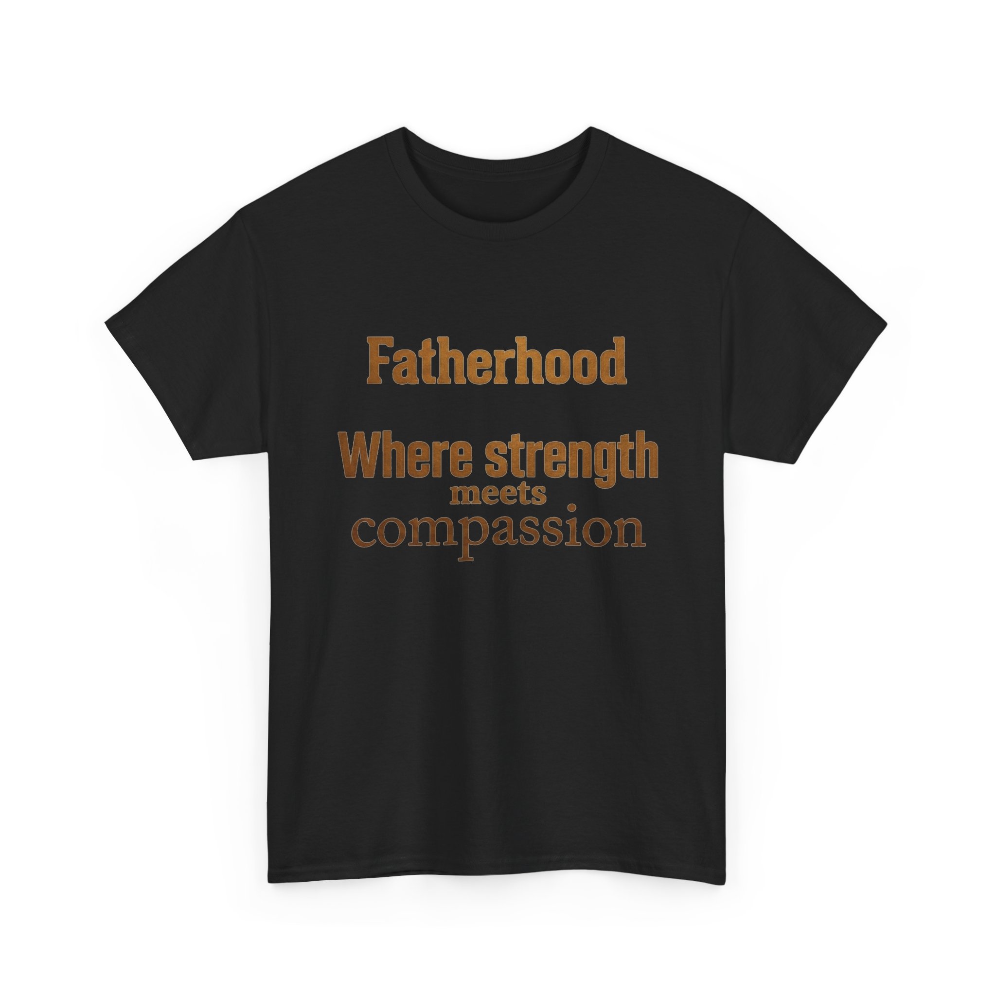 Fatherhood Tee — "Fatherhood Where Strength Meets Compassion" Father's Day T‑Shirt - Image 7