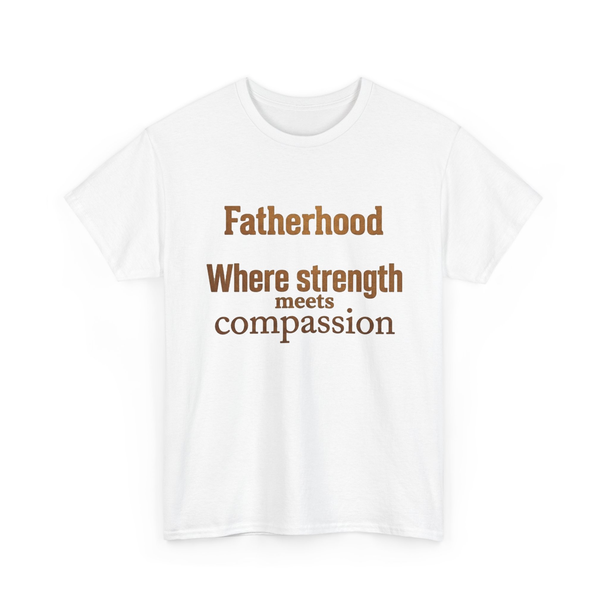 Fatherhood Tee — "Fatherhood Where Strength Meets Compassion" Father's Day T‑Shirt - Image 3