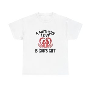 A Mothers Love Is God's Gift (Heart Collection)