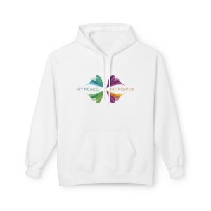 "My Peace My Power" - Hoodie