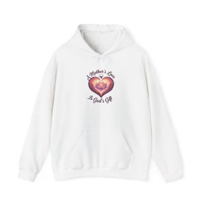 "A Mother's Love"- Hoodie