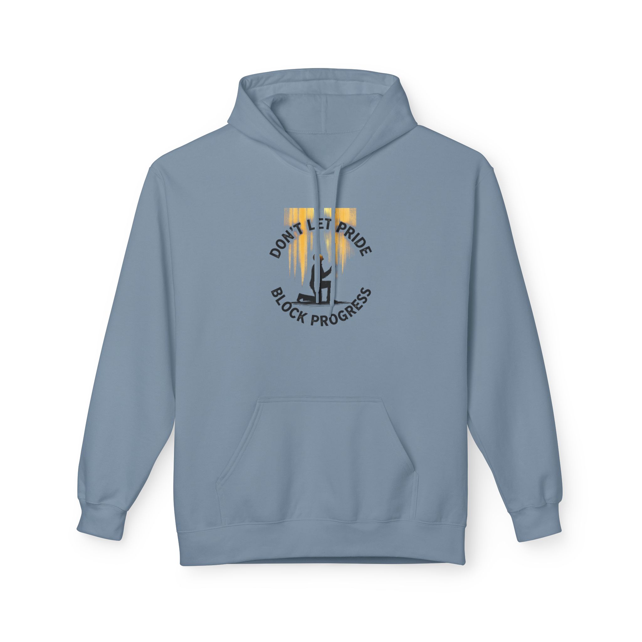 “Don't Let Pride Block Progress” -Hoodie - Image 17