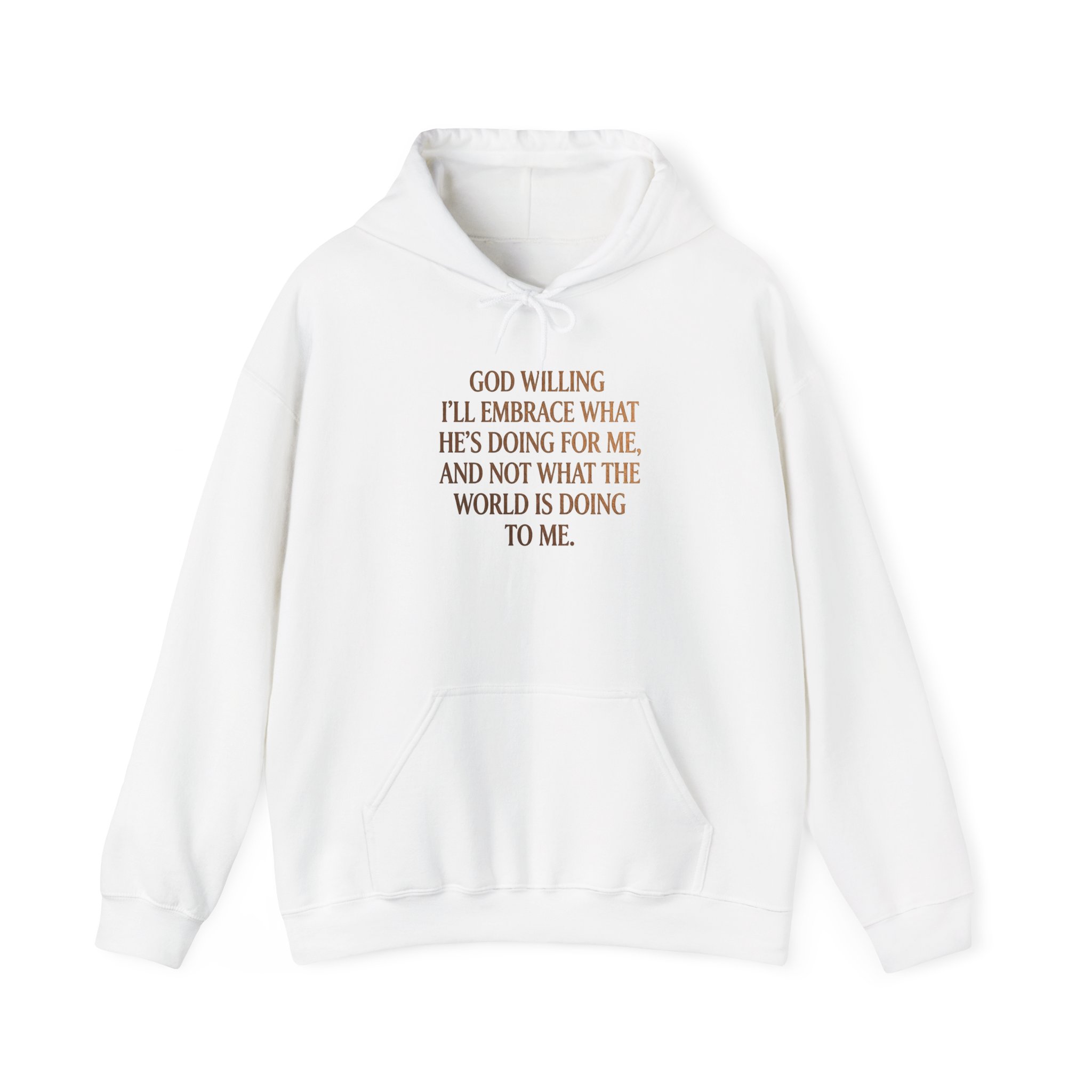 "What He's Doing For Me™ Hoodie